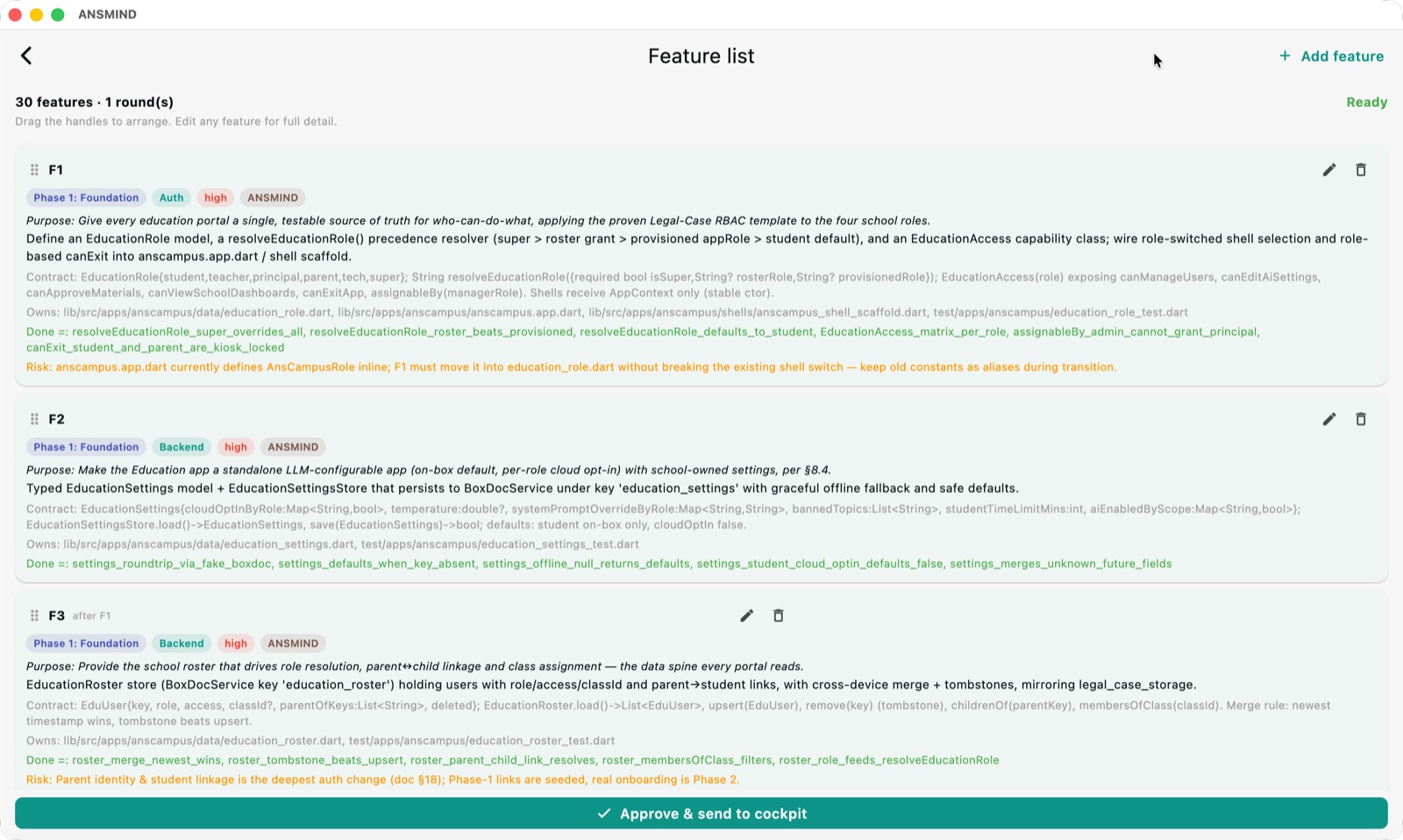 Generated feature list — 30 features with phases, priorities, contracts, owned files, done criteria and risks, ready to approve and send to the cockpit